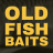 OLD FISH BAITS